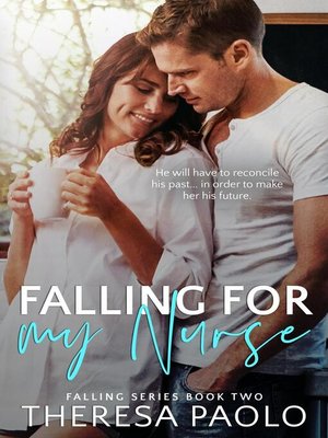 cover image of Falling for My Nurse